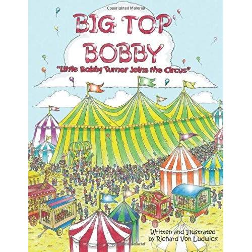 Big Top Bobby