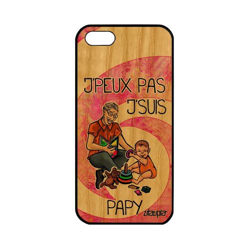 Coque Bois Iphone 5 5s Se Silicone J'peux Pas J'suis Papy Bande Dessinée Papi Je Drole Rigide Rose Humour Telephone Texte Etui Apple