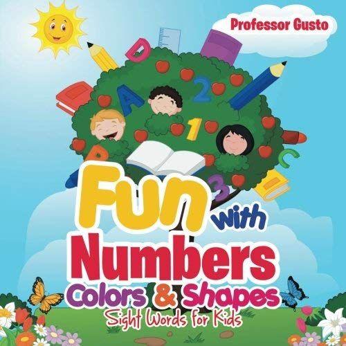 Fun With Numbers, Colors & Shapes