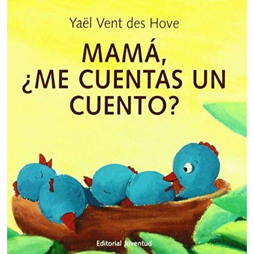 Mama, Me Cuentas Un Cuento?