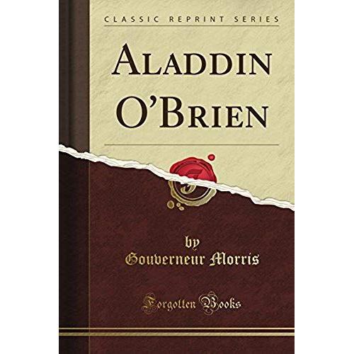 Morris, G: Aladdin O'brien (Classic Reprint)