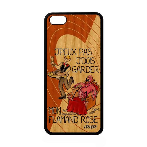 Coque En Bois J'peux Pas J'dois Garder Mon Flamand Rose Apple Iphone 5c Silicone Texte Drole Oiseau Humour Bd Je Humoristique Jpeux