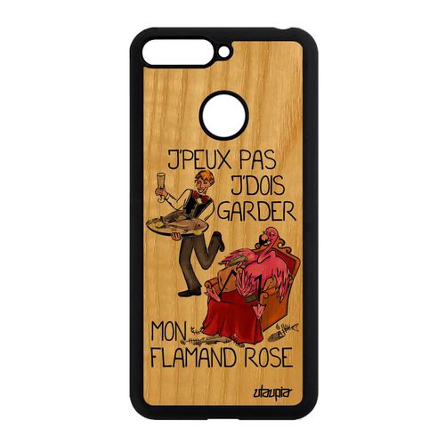 Coque Silicone Honor 7a En Bois Naturel J'peux Pas J'dois Garder Mon Flamand Rose Antichoc Comique Souple Texte Cover Drole Je 4g De