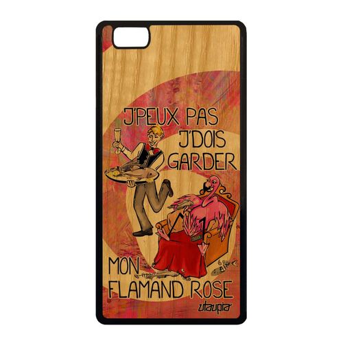 Coque Bois Pour Huawei P8 Lite 2015 Silicone Je Peux Pas J'dois Garder Mon Flamand Rose Portable Case Cartoon 4g Rose Made In France