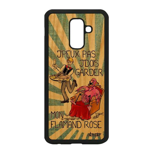Coque Silicone Humour J'peux Pas J'dois Garder Mon Flamand Rose Samsung Galaxy A6 Plus 2018 Bois Oiseau 4g Jpeux Cover Animal Case
