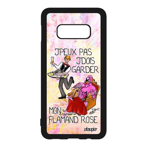 Coque Humour J'peux Pas J'dois Garder Mon Flamand Rose Samsung Galaxy S10e Silicone Drole Personnalisé Original Texte Jpeux Portable