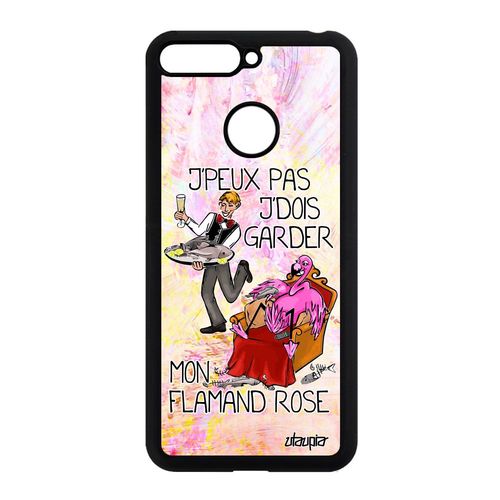 Coque Humour J'peux Pas J'dois Garder Mon Flamand Rose Honor 7a Silicone Antichoc Smartphone Original Oiseau Texte Cartoon Drole Gel