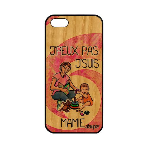 Coque Bois Pour Iphone 5 5s Se Silicone Humour J'peux Pas J'suis Mamie Drole Texte Rose Jpeux Housse Cover Je Naissance Garcon Apple