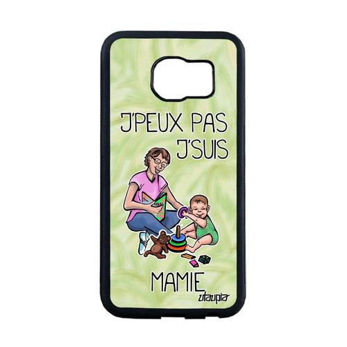 Coque Silicone S6 Edge J'peux Pas J'suis Mamie Vert Smartphone Comique Design Je Jpeux Texte De Protection Drole Alu Samsung Galaxy