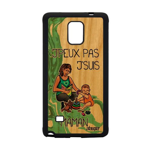 Coque Bois Humour J'peux Pas J'suis Maman Pour Samsung Galaxy Note 4 Silicone Famille Vert Case Pas Cher Telephone Dessin Je Bebe De