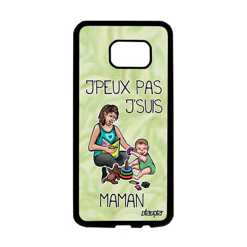 Coque Samsung Galaxy S7 Edge En Silicone J'peux Pas J'suis Maman Bd Alu Vert Cadeau Fete Des Meres Comique Drole Texte Parent Bumper