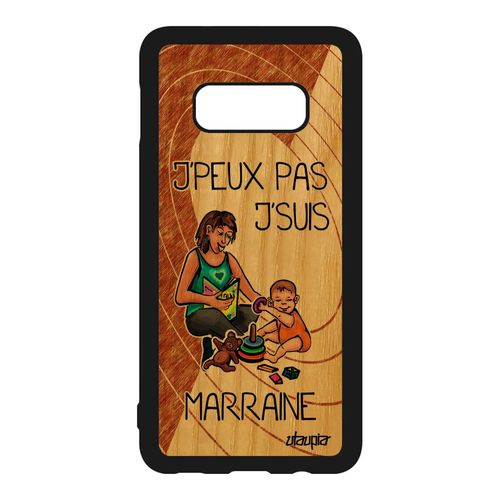 Coque Pour Samsung Galaxy S10e Bois Silicone Humour J'peux Pas J'suis Marraine Case Marron Drole Housse Jpeux Enfant Texte Cover Bd