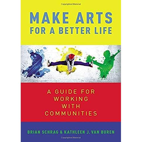 Make Arts For A Better Life
