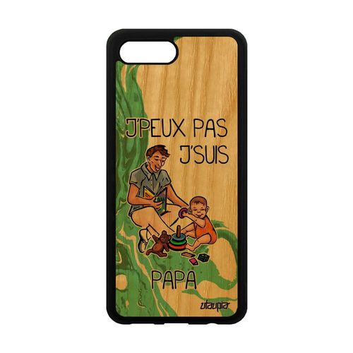 Coque J'peux Pas J'suis Papa Pour Honor 10 Bois Silicone Humour De Protection Comique Etui Vert Drole Unique Jpeux Rigide Texte Bebe