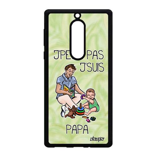 Coque Nokia 5 Silicone Humour J'peux Pas J'suis Papa Dessin Je Naissance Fille Bd Drole Etui Vert Texte Portable Comique Mobile De
