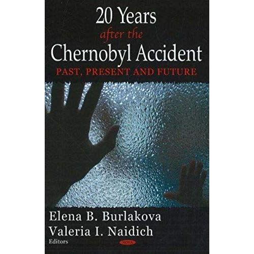 20 Years After The Chernobyl Accident