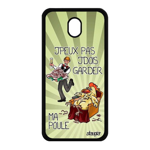 Coque Humour J'peux Pas J'dois Garder Ma Poule Pour Galaxy J7 2017 Pro Silicone Mobile Souple Animal Vert Antichoc Bd Texte Samsung