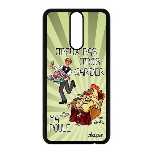 Coque Silicone Pour Huawei Mate 10 Lite Humour J'peux Pas J'dois Garder Ma Poule Maman Drole Humoristique Vert De Protection Jpeux