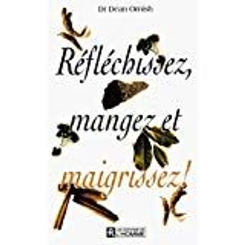 Réfléchissez, Mangez Et Maigrissez