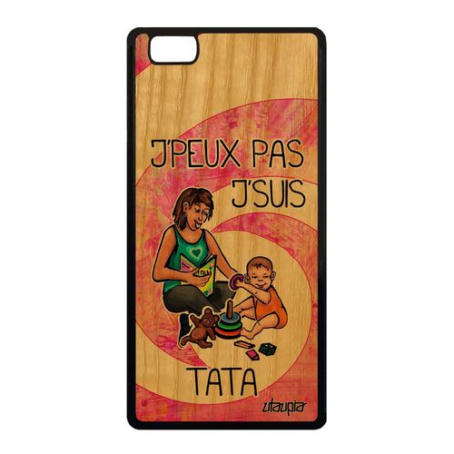 Coque Bois Huawei P8 Lite 2015 Silicone J'peux Pas J'suis Tata Gel De Protection Humoristique Bande Dessinée Drole Texte Je Rose 4g