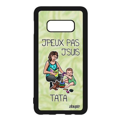 Coque Pour Samsung S10e En Silicone J'peux Pas J'suis Tata Cadeau D'anniversaire Naissance Fille Tante Drole Texte Comique Je Galaxy