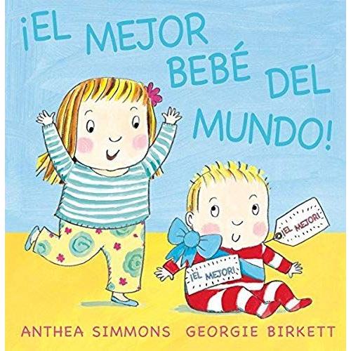 Mejor Bebe Del Mundo!, El