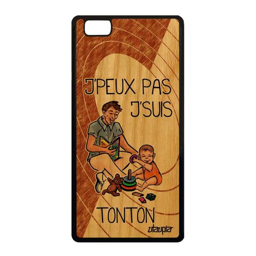 Coque En Bois Silicone Huawei P8 Lite 2015 Je Peux Pas J'suis Tonton Marron Portable Jpeux Personnalisé Drole Enfant Etui Oncle Bd