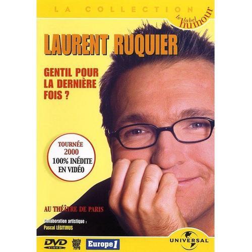 Laurent Ruquier - Gentil Pour La Dernière Fois ?