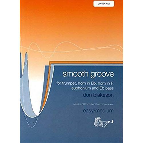 Smooth Groove For Eb Horn / Recueil+Cd