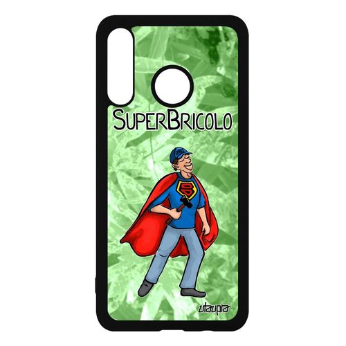 Coque Antichoc Telephone Pour Huawei P30 Lite Silicone Super Bricolo Bricoleur Texte Vert Humour Bd Comique Souple Papa Design Heros