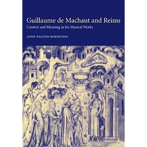 Guillaume De Machaut And Reims