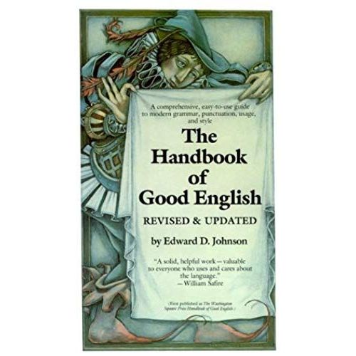 The Handbook Of Good English
