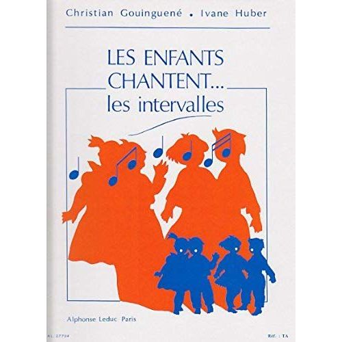 Les Enfants Chantent... Les Intervalles