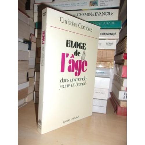 Eloge De L'age Dans Un Monde Jeune Et Bronze