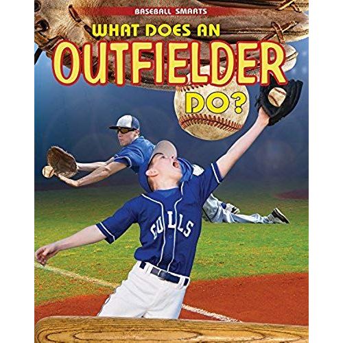 What Does An Outfielder Do? (Baseball Smarts)