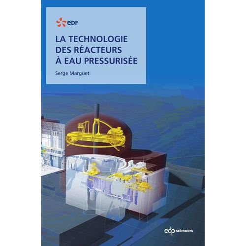 La Technologie Des Réacteurs À Eau Pressurisée