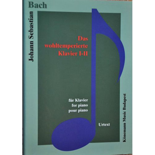 Das Wohltemperierte Klavier I - Ii