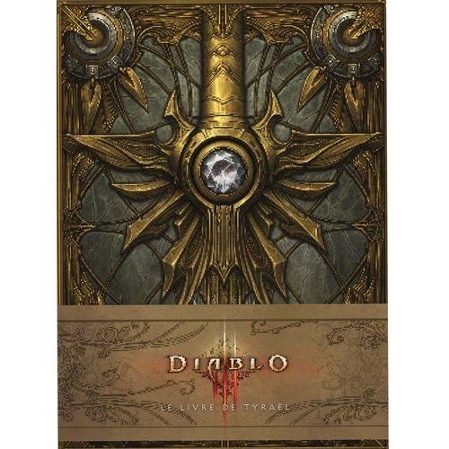 Diablo Iii - Le Livre De Tyraël