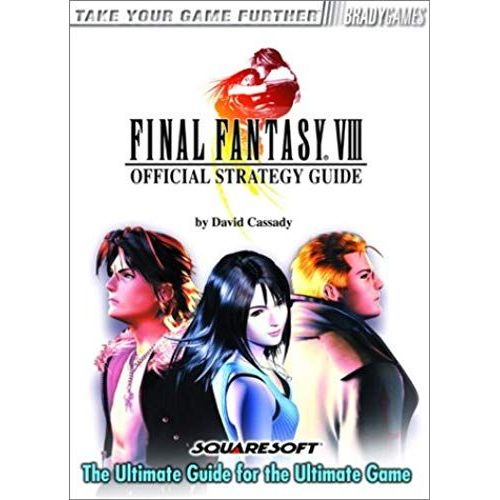 Final Fantasy Viii: Official Strategy Guide (Brady Games)
