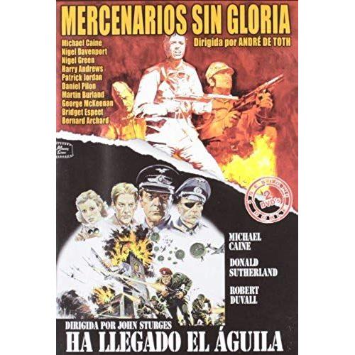 Mercenarios Sin Gloria - He Llegado El Aguila