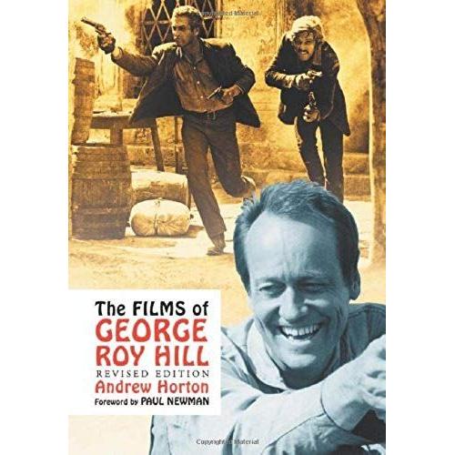 The Films Of George Roy Hill, Rev. Ed.
