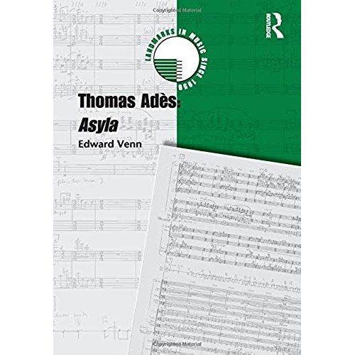 Thomas Ades: Asyla