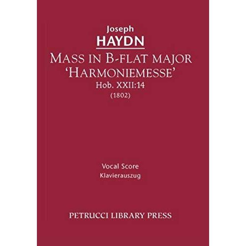 Mass In B-Flat Major 'harmoniemesse', Hob.Xxii