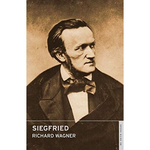 Siegfried: English National Opera Guide 28
