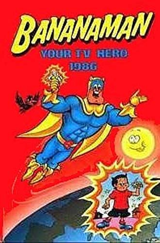 Bananaman Your Tv Hero 1986 (Annual)