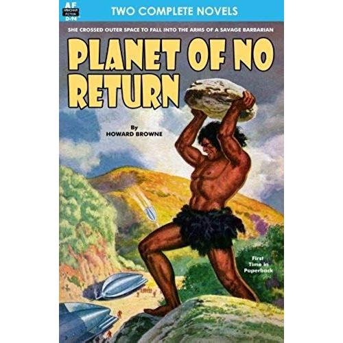 Planet Of No Return & The Annihilator Comes