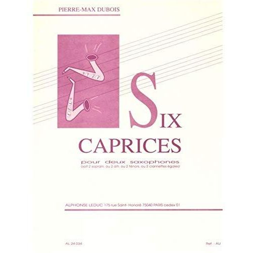 Six Caprices Pour Deux Saxophones Ou Deux Clarinettes Égales