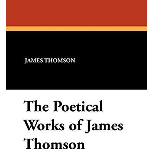 The Poetical Works Of James Thomson