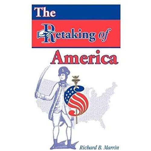 The Retaking Of America