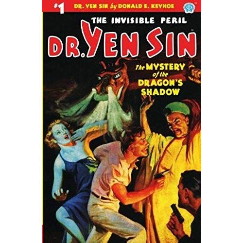 Dr. Yen Sin #1: The Mystery Of The Dragon's Shadow